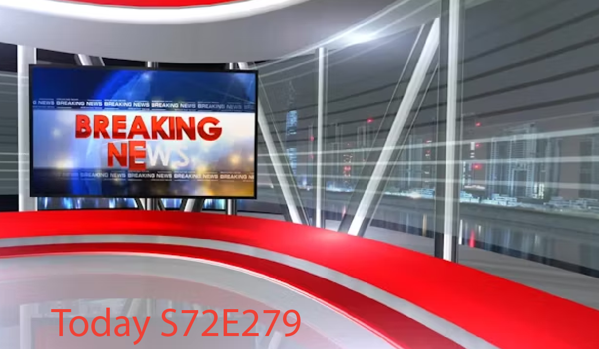 Today S72E279