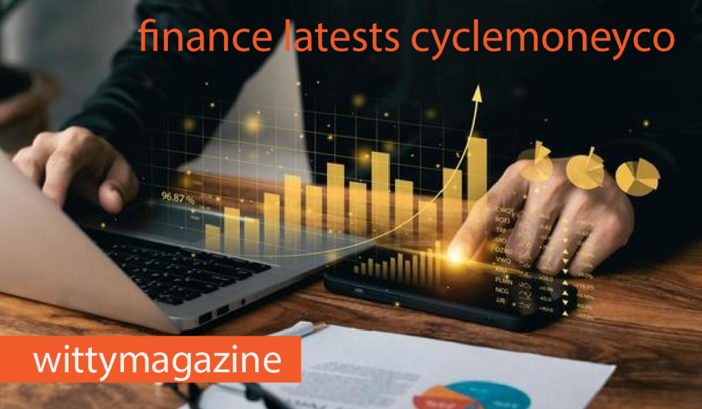 Finance Latests Cyclemoneyco