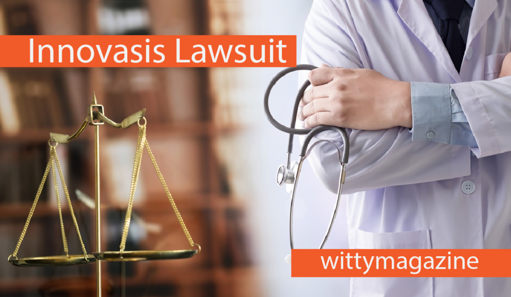 Innovasis Lawsuit Breakthrough: What This Case Really Means for Healthcare Innovasis Lawsuit