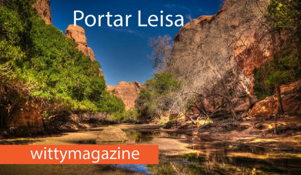 Portar Leisa: Discover The Hidden Gem That Captivates Photographers And Travelers Portar Leisa