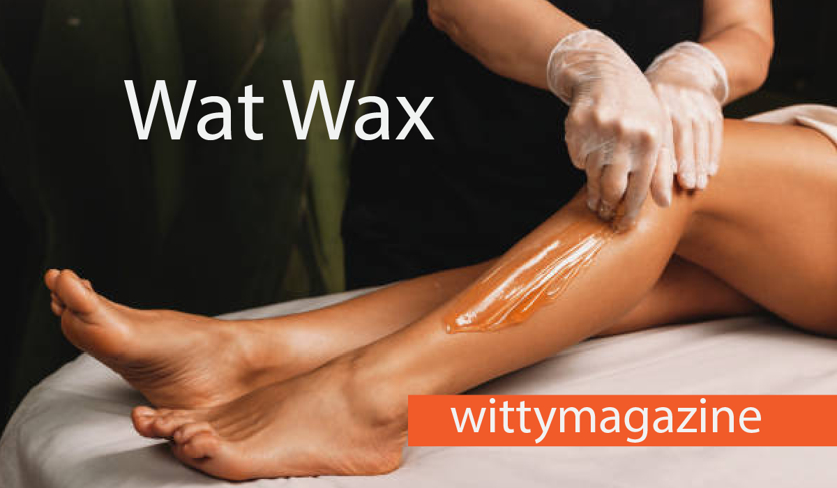 Wat Wax