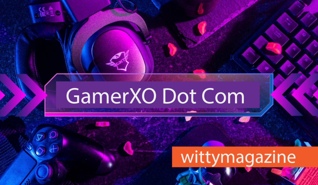 GamerXO Dot Com