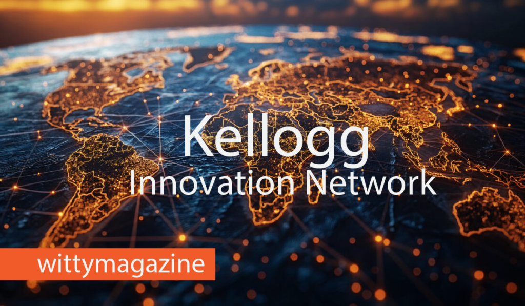 Kellogg Innovation Network: Powerful Global Platform For Innovation Leaders Kellogg Innovation Network