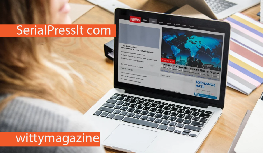 SerialPressIt com: The Ultimate Guide To Engaging And Powerful Digital Content SerialPressIt com