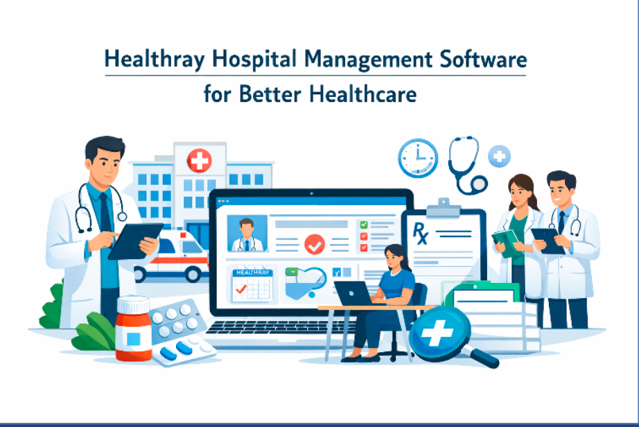 Healthray Hospital Management Software for Better Healthcare