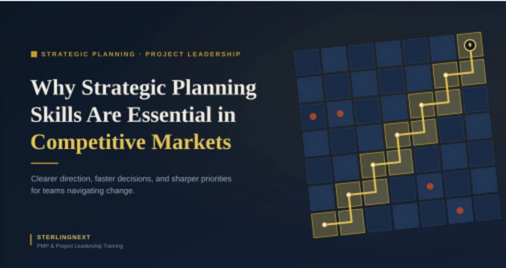 Why Strategic Planning Skills Are Essential in Competitive Markets